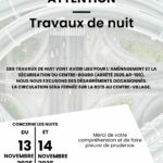 Travaux Centre-Bourg, route fermée de nuit